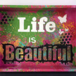 life is beautiful tray